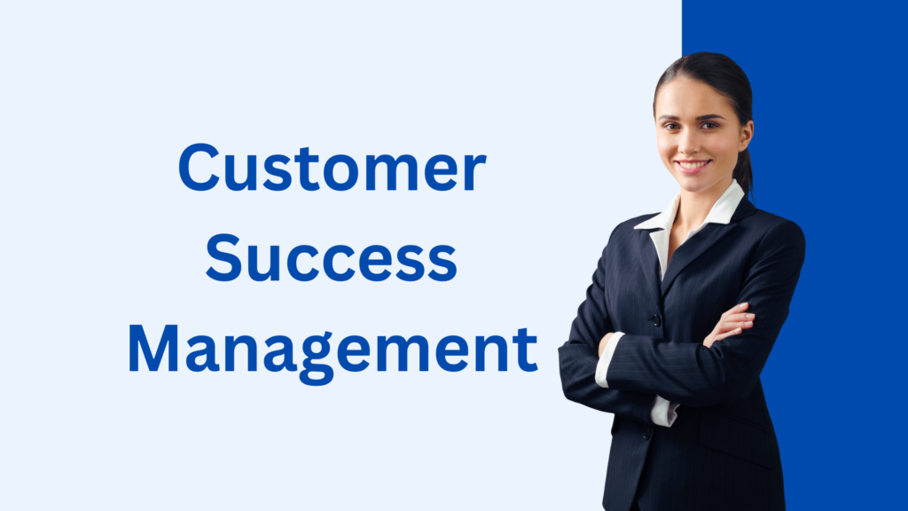 Beitragsbild zu Customer Success Management - Text "Customer Success Management" mit einer selbstbewussten Frau in Business Look